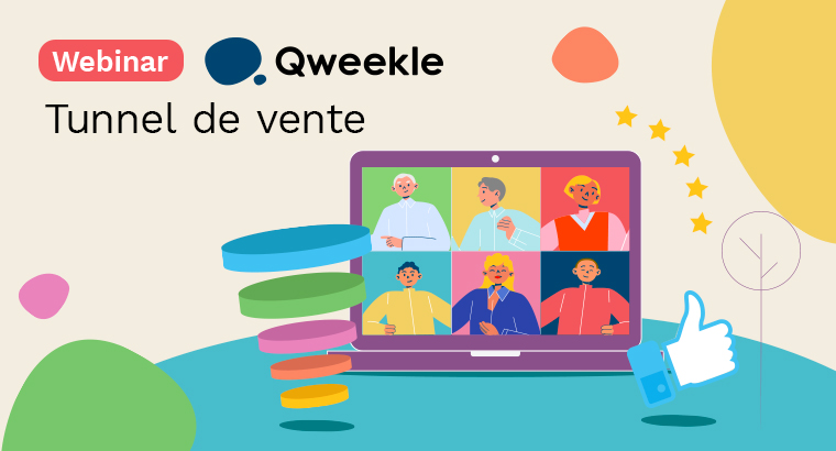 Webinar Qweekle - Tunnel de vente
