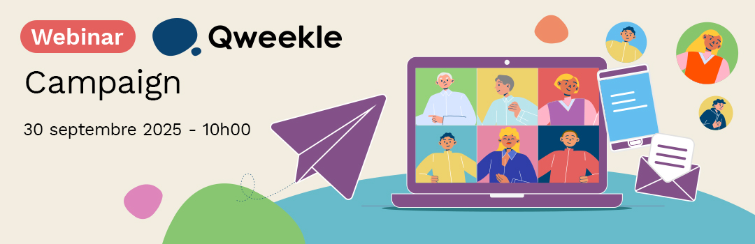Webinaire Qweekle Campaign